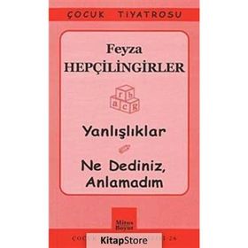 YANLIŞLIKLAR - NE DEDINIZ, ANLAMADIM - FEYZA HEPÇİLİNGİRLER