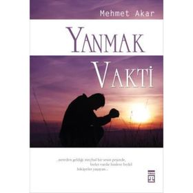 YANMAK VAKTI - MEHMET AKAR