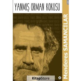Yanmış Orman Kokusu - Menderes Samancılar