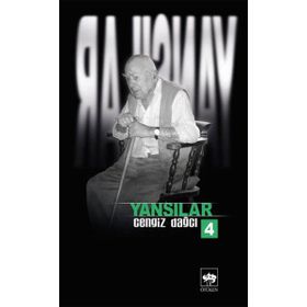 YANSILAR 4 - CENGIZ DAĞCI