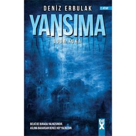 Yansıma - 2 Luda Kuka - Deniz Erbulak