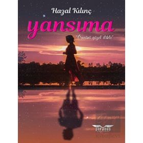 Yansıma - Hazal Kılınç