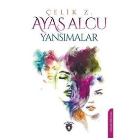 Yansımalar - Ayas Alcu