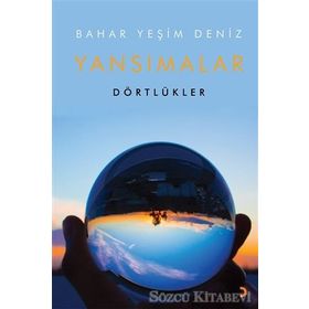 Yansımalar - Bahar Yeşim Deniz