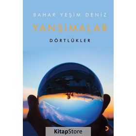 Yansımalar - Bahar Yeşim Deniz