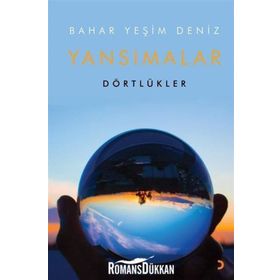 Yansımalar - Bahar Yeşim Deniz