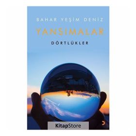 Yansımalar - Bahar Yeşim Deniz