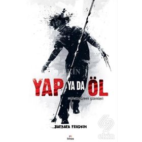 Yap Ya Da Öl - Barbara Fradkin