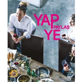 Yap Ye Paylaş - Aydan Üstkanat