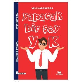 Yapacak Bir Şey Yok Veli Karabudak
