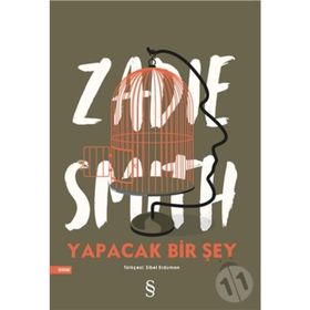 Yapacak Bir Şey - Zadie Smith