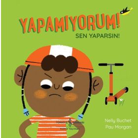 Yapamıyorum! Sen Yaparsın! - Nelly Buchet