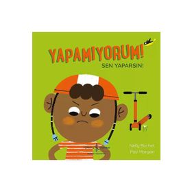 Yapamıyorum! Sen Yaparsın! - Nelly Buchet
