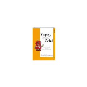 Yapay (geri) Zeka / Meredith Broussard