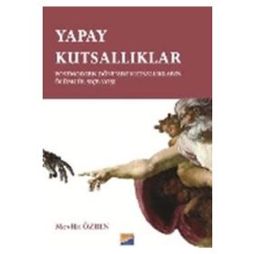 Yapay Kutsallıklar - Mevlüt Özben