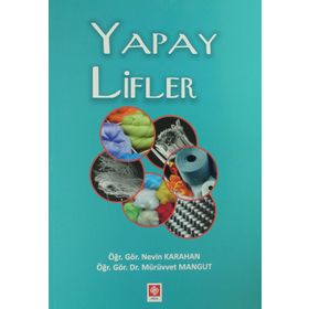 Yapay Lifler - Mürüvvet Mangut