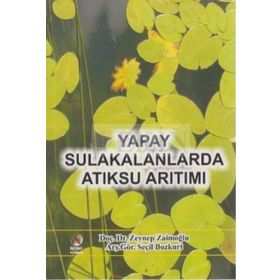 YAPAY SULAKALANLARDA ATIKSU ARITIMI - ZEYNEP ZAİMOĞLU