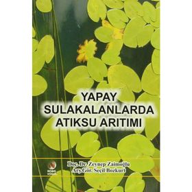 YAPAY SULAKALANLARDA ATIKSU ARITIMI - ZEYNEP ZAİMOĞLU