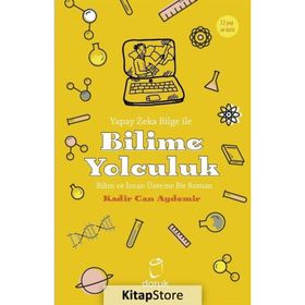 Yapay Zeka Bilge Ile Bilime Yolculuk - Kadir Can Aydemir