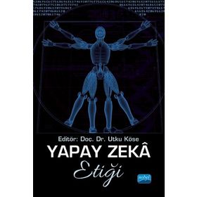Yapay Zeka Etiği Nobel Akademi Yayınları