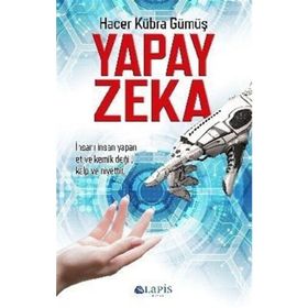 Yapay Zeka - Hacer Kübra Gümüş
