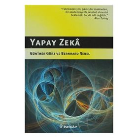 YAPAY ZEKA (KUNSTLICHE INTELLIGENZ) - GÜNTHER GÖRZ;BERNHARD NEBEL