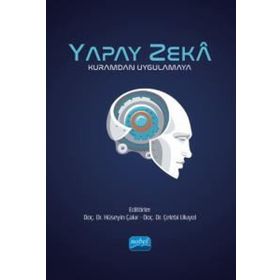 Yapay Zeka Kuramdan Uygulamaya - Nobel Akademik Yayıncılık