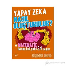 YAPAY ZEKA NASIL OLUŞTURULUR? - RICHARD ELWES