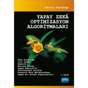 Yapay Zeka Optimizasyon Algoritmaları / Derviş Karaboğa / Nobel Yayın Dağıtım