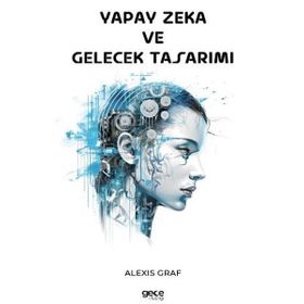 Yapay Zeka ve Gelecek Tasarımı Gece Kitaplığı
