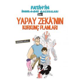Yapay Zeka’nın Korkunç Planları 1 - Kıvanç Oğuz
