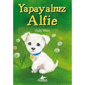 Yapayalnız Alfie - Holly Webb