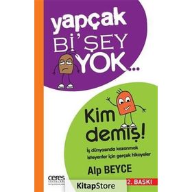 Yapçak Bi’şey Yok… Kim Demiş! - Alp Beyce