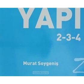 YAPI 2-3-4 - MURAT SOYGENİŞ