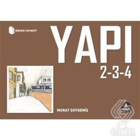 YAPI 2-3-4 - MURAT SOYGENİŞ