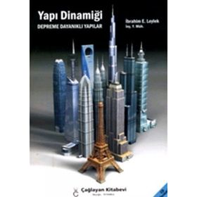 YAPI DİNAMİĞİ DEPREME DAYANIKLI YAPILAR - İBRAHİM E. LEYLEK