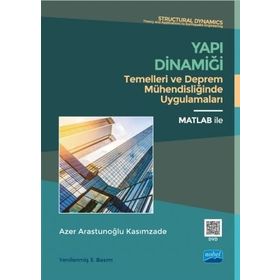 YAPI DINAMIĞI TEMELLERI VE DEPREM MÜHENDISLIĞINDE UYGULAMALARI - AZER A. KASIMZADE