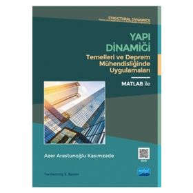 YAPI DINAMIĞI TEMELLERI VE DEPREM MÜHENDISLIĞINDE UYGULAMALARI - AZER A. KASIMZADE