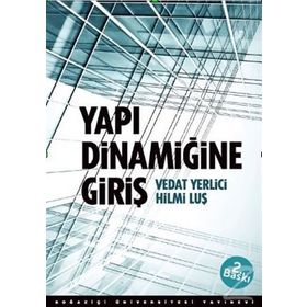 Yapı Dinamiğine Giriş - Vedat Yerlici Hilmi Luş