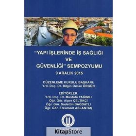 Yapı İşlerinde İş Sağlığı ve Güvenliği Sempozyumu - Kollektif