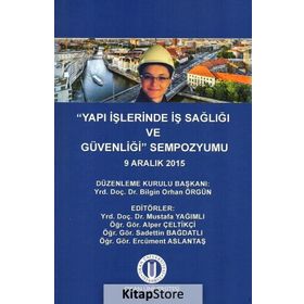 Yapı İşlerinde İş Sağlığı ve Güvenliği Sempozyumu - Kollektif