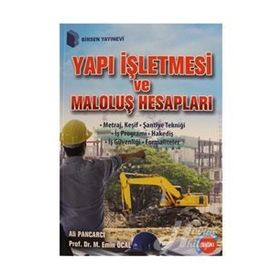 YAPI İŞLETMESİ VE MALOLUŞ HESAPLARI - ALI PANCARCI;M. EMIN ÖCAL
