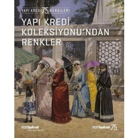 Yapı Kredi Koleksiyonu'ndan Renkler - Ahsen Erdoğan