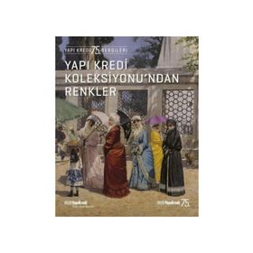 Yapı Kredi Koleksiyonu'ndan Renkler - Ahsen Erdoğan