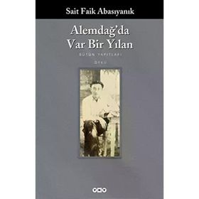 Yapı Kredi Yayınları - Alemdağ’Da Var Bir Yılan - Sait Faik Abasıyanık