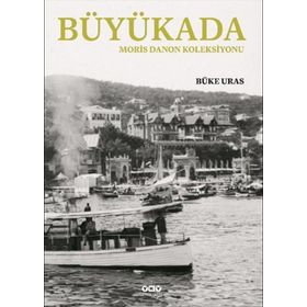Yapı Kredi Yayınları Büyükada Moris Danon Koleksiyonu Kitabı