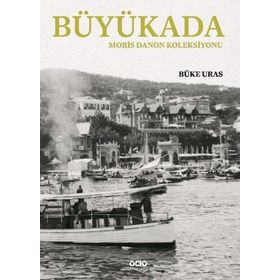 Yapı Kredi Yayınları Büyükada Moris Danon Koleksiyonu Kitabı