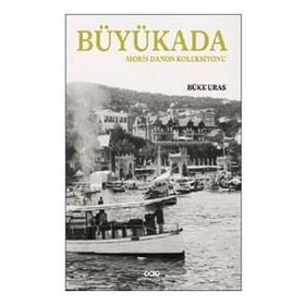 Yapı Kredi Yayınları Büyükada Moris Danon Koleksiyonu Kitabı