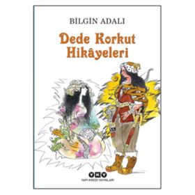 Yapı Kredi Yayınları Dede Korkut Hikayeleri - Bilgin Adalı