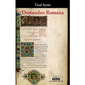 Yapı Kredi Yayınları Destandan Romana Kitabı
